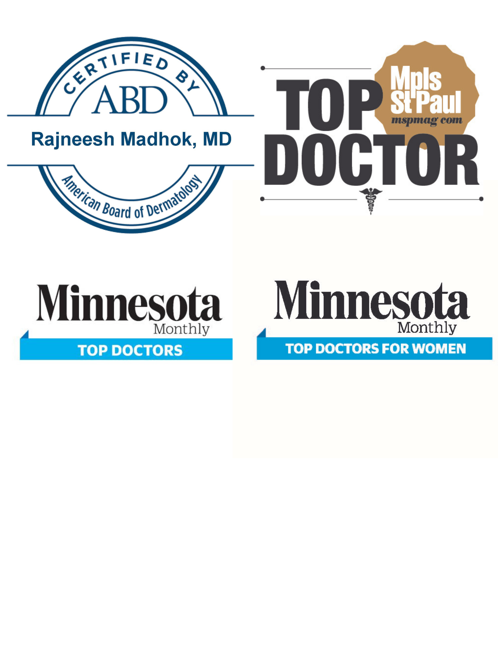 The image showcases a series of awards and certifications, with central elements indicating recognition of a medical doctor, specifically highlighting minnesota top doctors awards for both a general category and one for women. there is also a certification badge from the american board of dermatology.