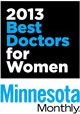 A promotional badge reading 2013 best doctors for women, awarded by minnesota monthly magazine.